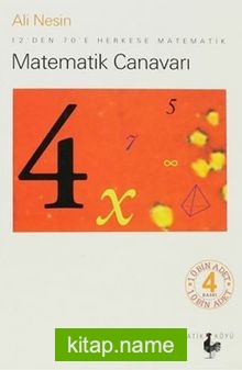 Matematik Canavarı 12’den 70’e Herkese Matematik