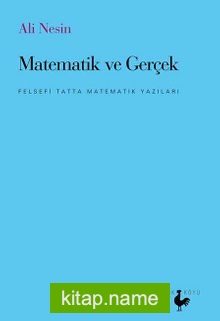 Matematik ve Gerçek Felsefi Tatta Matematik Yazıları