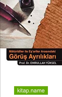 Maturidiler ile Eş’ariler Arasındaki Görüş Ayrılıkları