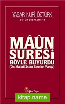 Maun Suresi Böyle Buyurdu  Din Maskeli Zulme Tanrı’nın Vuruşu