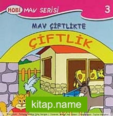 Mav Çiftlikte / Mav Serisi -3