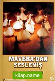 Mavera’dan Sesleniş