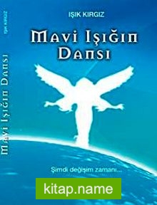 Mavi Işığın Dansı