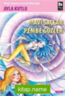 Mavi Saçlar Pembe Gözler