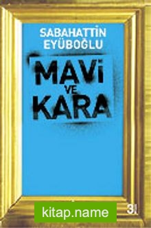 Mavi ve Kara