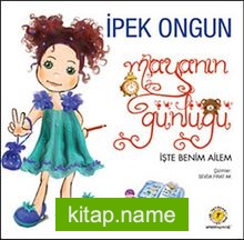 Maya’nın Günlüğü-3 / İşte Benim Ailem