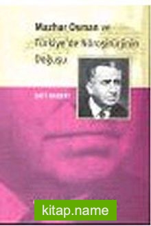 Mazhar Osman ve Türkiye’de Nöroşirürjinin Doğuşu