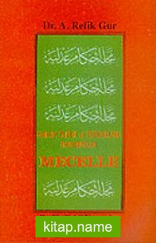 Mecelle: Hukuk Tarihi ve Tefekkürü Bakımından