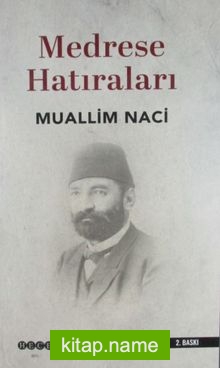 Medrese Hatıraları