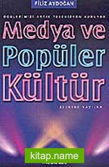 Medya Ve Popüler Kültür