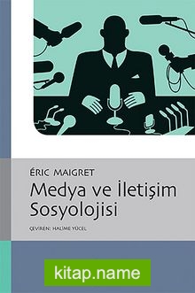 Medya ve İletişim Sosyolojisi