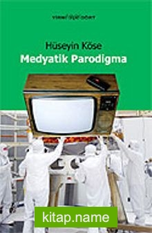 Medyatik Parodigma / Parodik Metinler