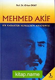 Mehmed Akif Bir Karakter Heykelinin Anatomisi