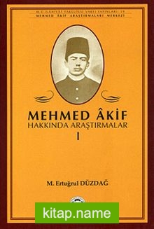 Mehmed Akif Hakkında Araştırmalar 1