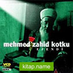 Mehmed Zahid Kotku (VCD)