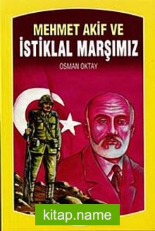 Mehmet Akif ve İstiklal Marşımız