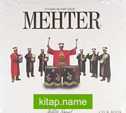 Mehter – Ottoman Military Songs
