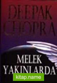 Melek Yakınlarda