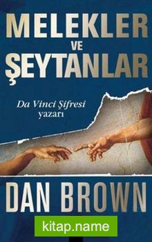 Melekler ve Şeytanlar (Da Vinci Şifresi Yazarından )