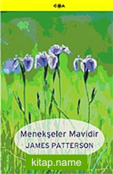 Menekşeler Mavidir