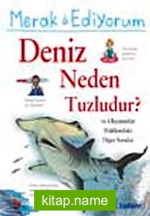 Merak Ediyorum / Deniz Neden Tuzludur?