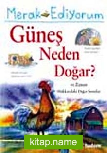 Merak Ediyorum / Güneş Neden Doğar