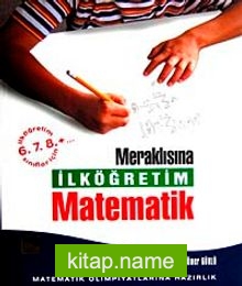 Meraklısına İlköğretim Matematik (6-7-8. Sınıflar İçin)