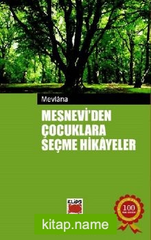 Mesnevi’den Çocuklara Seçme Hikayeler