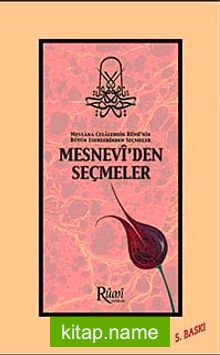 Mesnevi’den Seçmeler / Dr. Naci Bakırcı