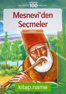 Mesnevi’den Seçmeler / MEB Tavsiyeli 100 Temel Eser