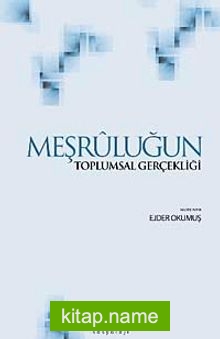 Meşruluğun Toplumsal Gerçekliği