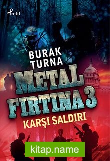 Metal Fırtına 3 / Karşı Saldırı