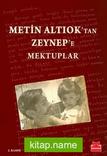 Metin Altıok’tan Zeynep’e Mektuplar
