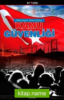 Metropol Alanlarda Kamu Güvenliği