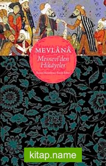 Mevlana Mesnevi’den Hikayeler