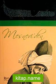 Mevlana Mesnevi’den Seçmeler / Mustafa Özçelik