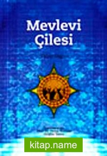 Mevlevi Çilesi