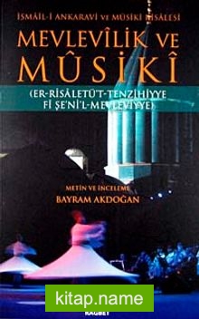 Mevlevilik ve Musiki Er-Risaletü’t Tenzihiyye Fi Şe’ni’l-Mevleviye