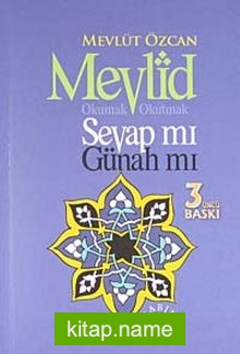 Mevlid Okumak Okutmak Sevap mı Günah mı?