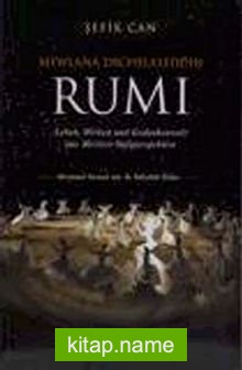 Mewlana Dschelaleddin Rumi (Sefik Can)