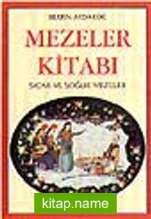 Mezeler Kitabı (Soğuk-Sıcak)