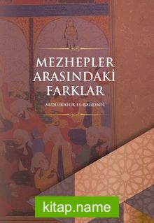 Mezhepler Arasındaki Farklar