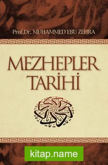 Mezhepler Tarihi / Muhammed Ebu Zehra