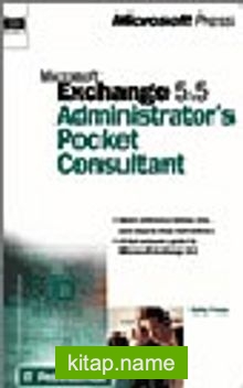 Microsoft  Exchange 5.5 Administrator’s Pocket Consultant