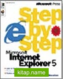 Microsoft Internet Explorer 5 Step By Step