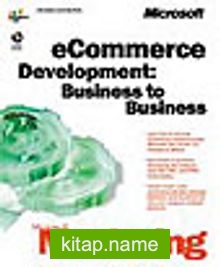 Microsoft Mastering E Commerce Development: Business to Business