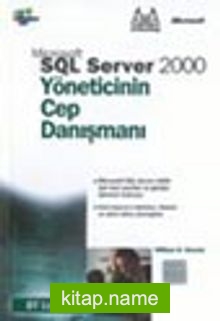 Microsoft Sql Server 2000 Yöneticinin Cep Danışmanı