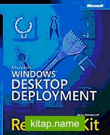 Microsoft® Windows® Desktop Deployment Resource Kit