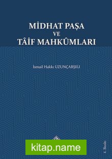 Midhat Paşa ve Taif Mahkumları