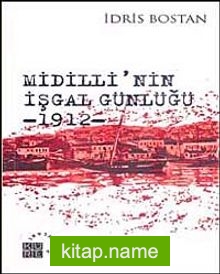 Midilli’nin İşgal Günlüğü 1912